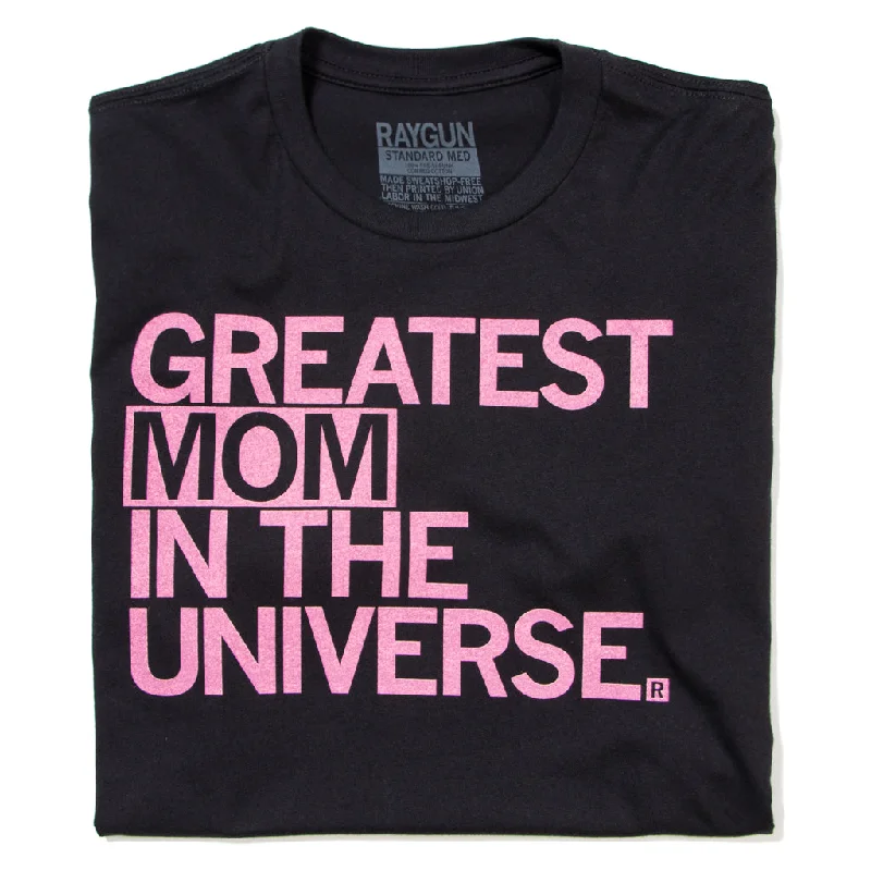 Greatest Mom In The Universe