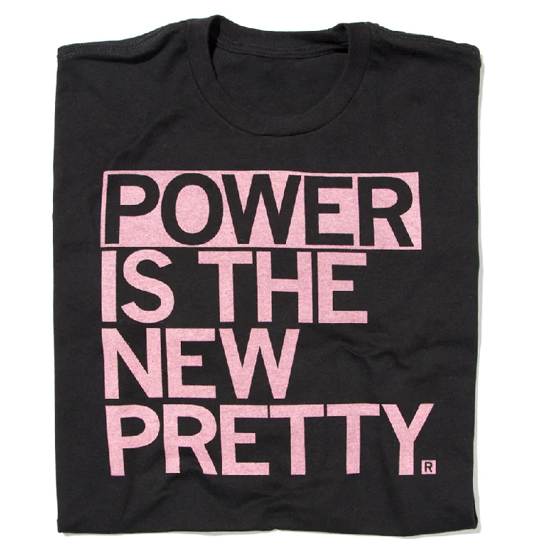 Power Is The New Pretty