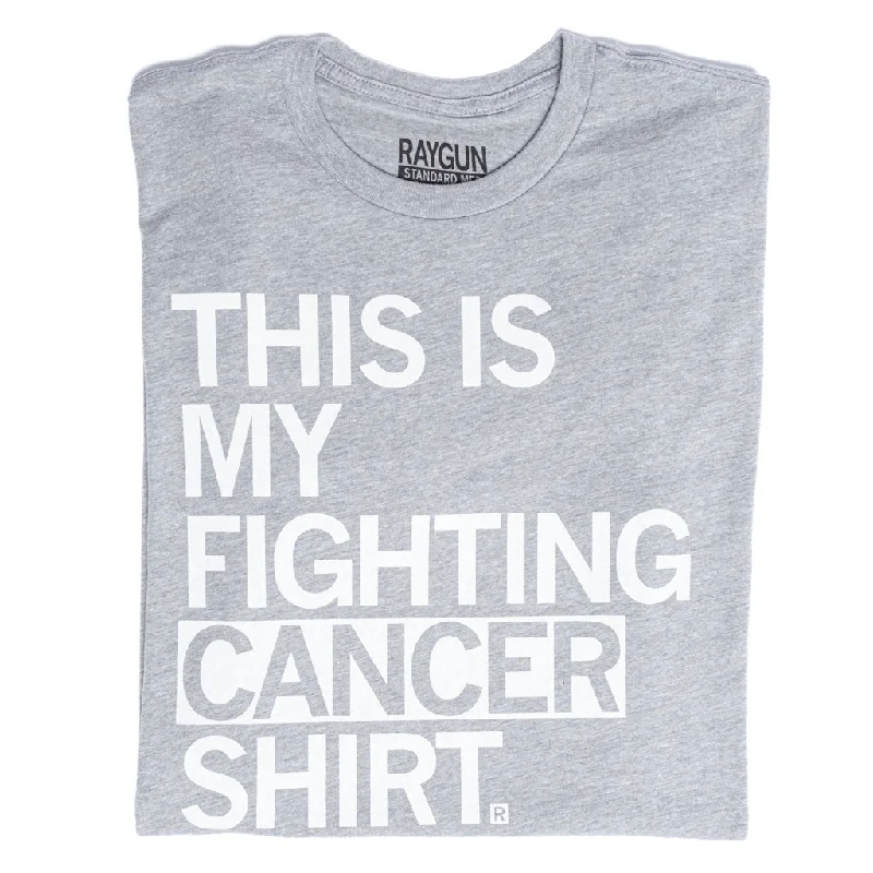 This Is My Fighting Cancer Shirt